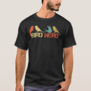 Search for bird nerd tshirts Birdwatching