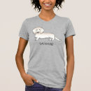 Search for dachshund tshirts Cute
