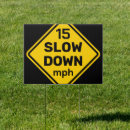 Search for slow outdoor signs Traffic
