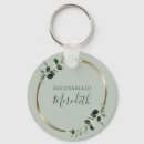 Search for bridesmaid keychains Eucalyptus
