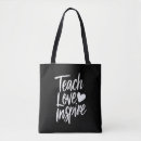 Search for teacher quotes tote bags Teach love inspire