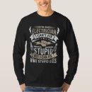 Search for i fix stupid tshirts Electrician