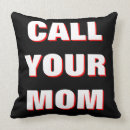 Search for call mom pillows For kids