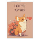 Search for corgi valentines day cards I woof you