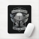Search for the mandalorian mousepads Dadalorian