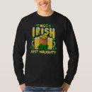 Search for funny irish tshirts Patrick's