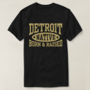 Search for born and raised tshirts Detroit