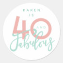 Search for 40 and fabulous stickers Forty