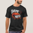 Search for funny shrimp tshirts Whisperer