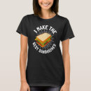 Search for make me a sandwich tshirts Maker