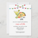 Search for taco party invitations Taco bout love