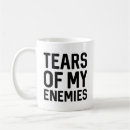 Search for tears of my enemies Joke