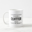 Search for funny retirement mugs Retired joke