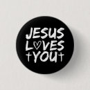 Search for jesus loves you buttons God