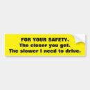Search for driving bumper stickers safe