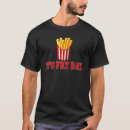 Search for foodie tshirts Fry