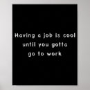 Search for funny work posters Sarcastic