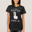 Search for alpaca tshirts Really