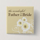 Search for father of the bride buttons Floral