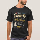 Search for graduates daughter tshirts Dad