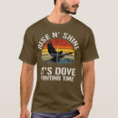 Search for dove hunting tshirts Funny