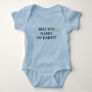 Search for will you marry my daddy Bodysuits