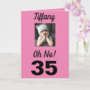 Search for funny 35th birthday cards For her