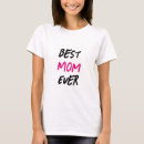 Search for best mom ever tshirts mommy