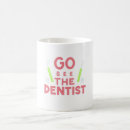 Search for funny dentist mugs Appreciation