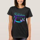 Search for suicide survivor tshirts Life affirming strategies