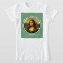 Search for mona lisa tshirts Leonardo da vinci