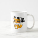 Search for for fox sake mugs Attitude