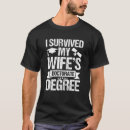 Search for doctorate degree tshirts Wife