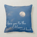 Search for love you to the moon and back pillows Sayings