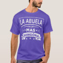 Search for funny spanish tshirts Grandma