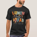 Search for school cafeteria worker tshirts Funny