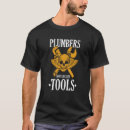 Search for pipefitter tshirts Have