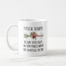 Search for therapist mugs Physical therapy