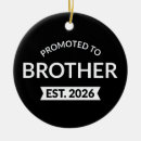 Search for brother ornaments Promoted to brother