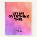 Search for funny quotes notebooks Let me overthink this