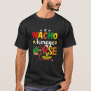 Search for funny nurse tshirts Nacho