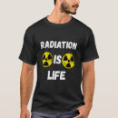 Search for radiation tshirts Hazard