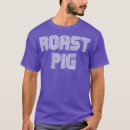 Search for pig roast tshirts Horror