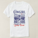 Search for wild west tshirts Cowgirl