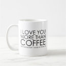 Search for i love you more mugs Relationship