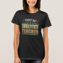 Search for substitute teacher tshirts Profession