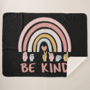 Search for sign language blankets Be kind