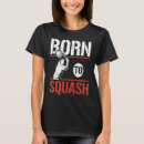Search for racquetball player gifts Squash