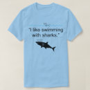 Search for swimming with sharks tshirts Funny
