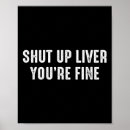 Search for shut up liver youre fine Drinking